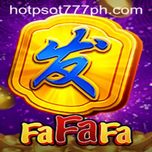 Discover the Exciting World of FaFaFa: A Dive into the Thrilling Game with HOTPSOT777