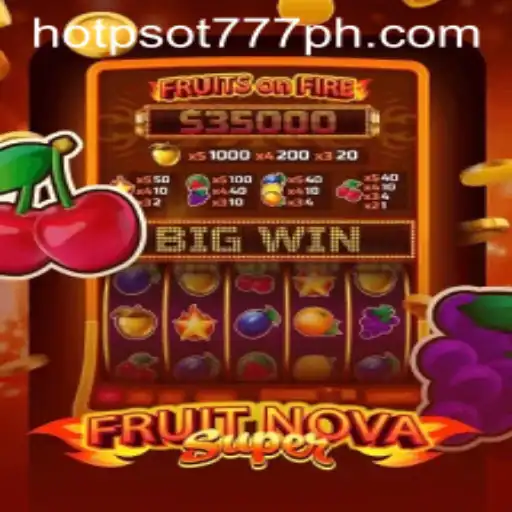 Discover the Thrills of FruitNovaSuper: The Ultimate Gaming Experience