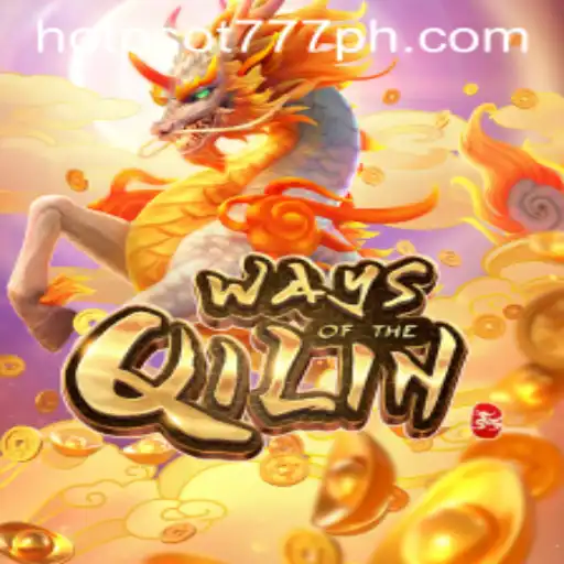 Discovering the Mystical World of Ways of the Qilin: A Journey into the New Gaming Sensation with HOTPSOT777