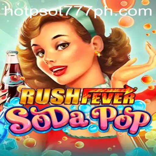 RushFeverSodaPop: The Exciting New Addition to the Gaming World