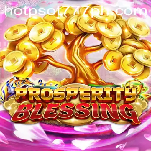 ProsperityBlessing: Dive into the World of Fortune and Adventure